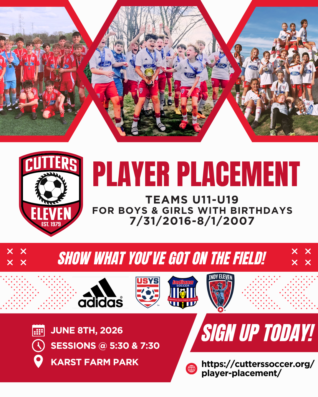 Cutters Eleven Player Placement - TEAMS U11-U19 FOR BOYS & GIRLS WITH BIRTHDAYS 7/31/2016-8/1/2007 - JUNE 8TH, 2026 SESSIONS @ 5:30 & 7:30 KARST FARM PARK - SIGN UP TODAY! - https://cutterssoccer.org/player-placement/