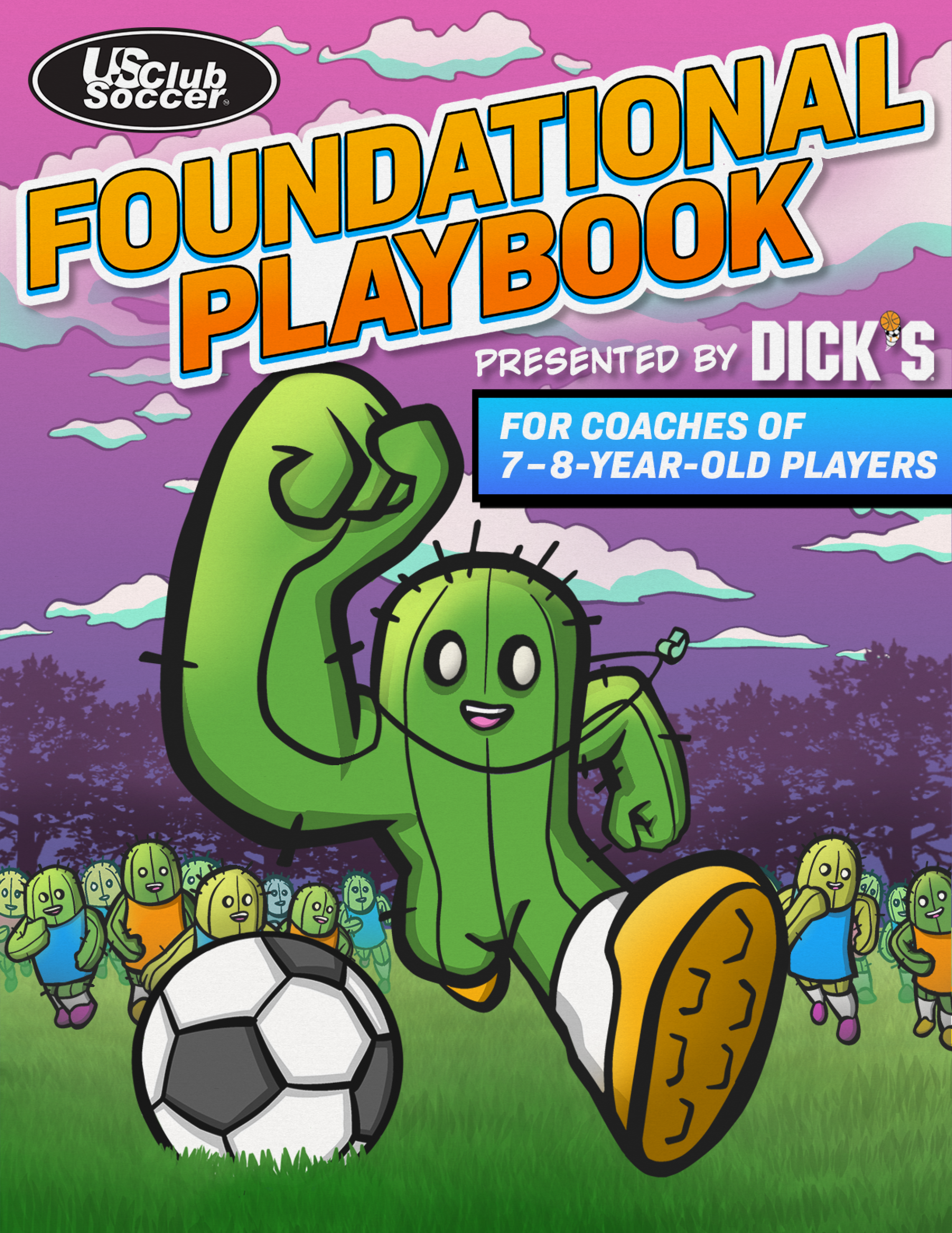 Foundational Playbook - 7-8 Year Old Players